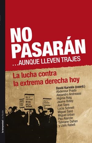 NO PASARÁN... AUNQUE LLEVEN TRAJES | 9788479481117 | AA.VV | Galatea Llibres | Llibreria online de Reus, Tarragona | Comprar llibres en català i castellà online