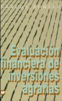 EVALUACION FINANCIERA DE INVERSIONES AGRARIAS | 9788471147240 | ROMERO, CARLOS | Galatea Llibres | Llibreria online de Reus, Tarragona | Comprar llibres en català i castellà online