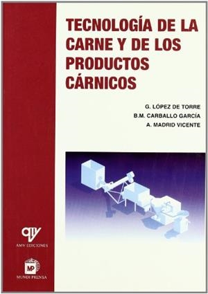 TECNOLOGIA DE LA CARNE Y DE LOS PRODUCTOS CARNICOS | 9788471149510 | LOPEZ DE TORRE, G. | Galatea Llibres | Librería online de Reus, Tarragona | Comprar libros en catalán y castellano online