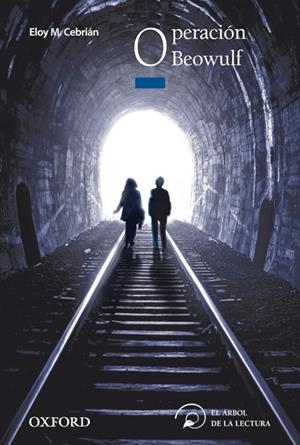 OPERACION BEOWULF | 9788467354263 | CEBRIAN, ELOY | Galatea Llibres | Llibreria online de Reus, Tarragona | Comprar llibres en català i castellà online