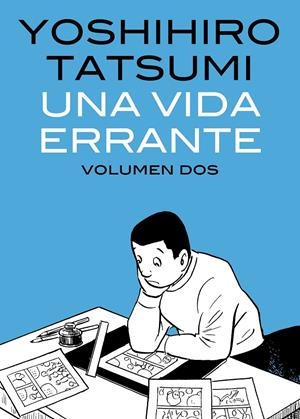 VIDA ERRANTE VOL. 2 | 9788492769148 | TATSUMI, YOSHIHIRO | Galatea Llibres | Llibreria online de Reus, Tarragona | Comprar llibres en català i castellà online