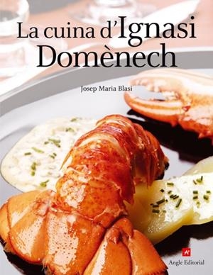 CUINA D'IGNASI DOMENECH, LA | 9788496521049 | BLASI, JOSEP MARIA | Galatea Llibres | Llibreria online de Reus, Tarragona | Comprar llibres en català i castellà online