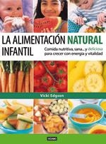 ALIMENTACION NATURAL INFANTIL, LA | 9788475563091 | EDGSON, VICKI | Galatea Llibres | Librería online de Reus, Tarragona | Comprar libros en catalán y castellano online