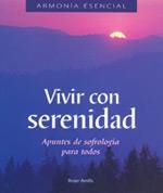 VIVIR CON SERENIDAD | 9788475563503 | AMILLS, ROSER | Galatea Llibres | Librería online de Reus, Tarragona | Comprar libros en catalán y castellano online