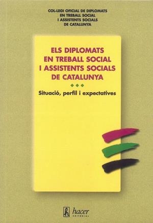 DIPLOMATS EN TREBALL SOCIAL I ASSISTENTS SOCIALS D | 9788488711274 | Galatea Llibres | Llibreria online de Reus, Tarragona | Comprar llibres en català i castellà online