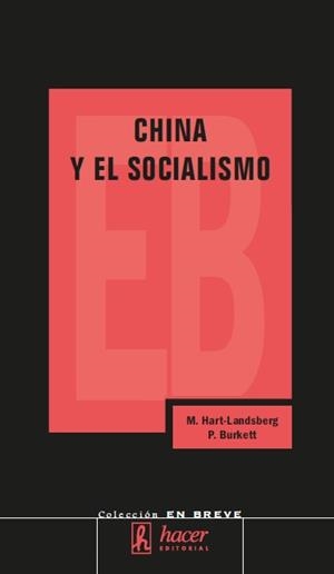 CHINA Y EL SOCIALISMO | 9788488711762 | HART-LANDSBERG | Galatea Llibres | Librería online de Reus, Tarragona | Comprar libros en catalán y castellano online