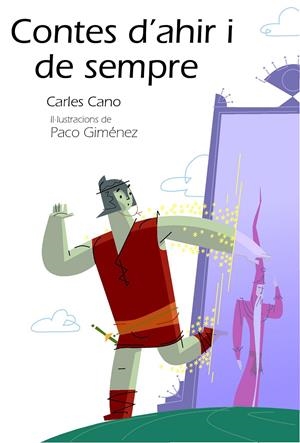 CONTES D'AHOR I DE SEMPRE | 9788492435005 | CANO, CARLES | Galatea Llibres | Librería online de Reus, Tarragona | Comprar libros en catalán y castellano online
