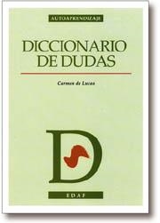 DICCIONARIO DE DUDAS | 9788476407899 | DE LUCAS, CARMEN | Galatea Llibres | Librería online de Reus, Tarragona | Comprar libros en catalán y castellano online