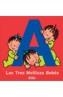 TRES MELLIZAS BEBES, LAS. LA A | 9788495731210 | Galatea Llibres | Librería online de Reus, Tarragona | Comprar libros en catalán y castellano online