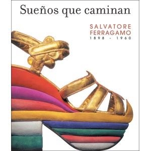 SUEÑOS QUE CAMINAN | 9788493442620 | FERRAGAMO, SALVATORE | Galatea Llibres | Librería online de Reus, Tarragona | Comprar libros en catalán y castellano online