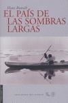 PAÍS DE LAS SOMBRAS LARGAS, EL | 9788493406066 | RUESCH, HANS | Galatea Llibres | Librería online de Reus, Tarragona | Comprar libros en catalán y castellano online