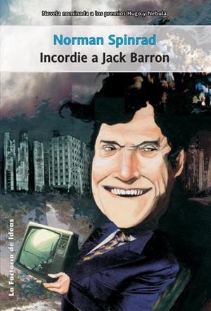 INCORDIE A JACK BARRON | 9788495024398 | SPINRAD, NORMAN | Galatea Llibres | Librería online de Reus, Tarragona | Comprar libros en catalán y castellano online