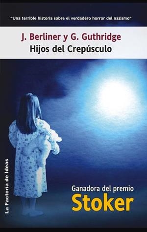 HIJOS DEL CREPUSCULO | 9788498001273 | BERLINER/ GUTHRIDGE | Galatea Llibres | Librería online de Reus, Tarragona | Comprar libros en catalán y castellano online
