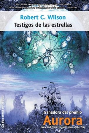 TESTIGOS DE LAS ESTRELLAS | 9788498001969 | WILSON, ROBERT | Galatea Llibres | Librería online de Reus, Tarragona | Comprar libros en catalán y castellano online