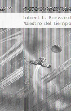 MAESTRO DEL TIEMPO | 9788498002324 | FORWARD, ROBERT | Galatea Llibres | Llibreria online de Reus, Tarragona | Comprar llibres en català i castellà online