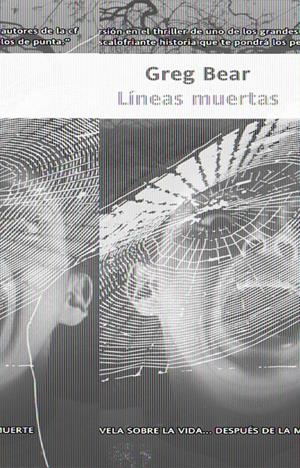 LINEAS MUERTAS | 9788498002126 | BEAR, GREG | Galatea Llibres | Librería online de Reus, Tarragona | Comprar libros en catalán y castellano online