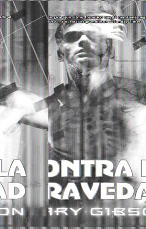 CONTRA LA GRAVEDAD | 9788498002775 | GIBSON, GARY | Galatea Llibres | Librería online de Reus, Tarragona | Comprar libros en catalán y castellano online