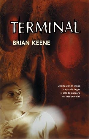 TERMINAL | 9788498002928 | KEENE, BRIAN | Galatea Llibres | Librería online de Reus, Tarragona | Comprar libros en catalán y castellano online