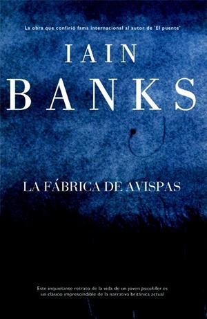 FÁBRICA DE AVISPAS, LA | 9788498003758 | BANKS, IAIN | Galatea Llibres | Librería online de Reus, Tarragona | Comprar libros en catalán y castellano online