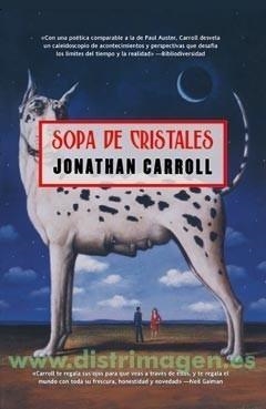 SOPA DE CRISTALES | 9788498004472 | CARROLL, JONATHAN | Galatea Llibres | Librería online de Reus, Tarragona | Comprar libros en catalán y castellano online