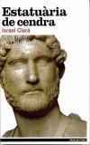ESTATUARIA DE CENDRA | 9788495317407 | CLARA, ISABEL | Galatea Llibres | Llibreria online de Reus, Tarragona | Comprar llibres en català i castellà online
