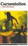 CARNESTOLTES | 9788495317490 | MONTAGUT, J. ABEL | Galatea Llibres | Llibreria online de Reus, Tarragona | Comprar llibres en català i castellà online
