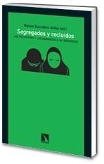 SEGREGADOS Y RECLUIDOS. | 9788483193914 | ESCUDERO ALDAY, RAFAEL | Galatea Llibres | Librería online de Reus, Tarragona | Comprar libros en catalán y castellano online