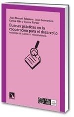 BUENAS PRÁCTICAS EN LA COOPERACIÓN PARA EL DESARROLLO. | 9788483193921 | JUAN MANUEL TOLEDANO, JOÃO GUIMARÃES, CARLOS ILLÁN | Galatea Llibres | Librería online de Reus, Tarragona | Comprar libros en catalán y castellano online