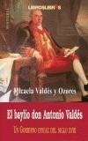BAYLIO DON ANTONIO VALDES, EL | 9788496088184 | VALDES Y OZORES, MICAELA | Galatea Llibres | Librería online de Reus, Tarragona | Comprar libros en catalán y castellano online