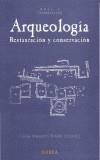 ARQUEOLOGIA. RESTAURACION Y CONSERVACION | 9788489569751 | MASETTI BITELLI, LUISA (COORD) | Galatea Llibres | Llibreria online de Reus, Tarragona | Comprar llibres en català i castellà online