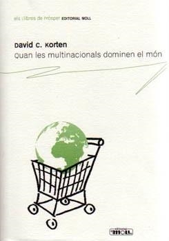 QUAN LES MULTINACIONALS DOMINEN EL MÓN | 9788427311121 | KORTEN, DAVID | Galatea Llibres | Llibreria online de Reus, Tarragona | Comprar llibres en català i castellà online