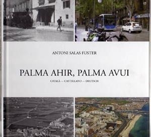 PALMA AHIR, PALMA AVUI | 9788427308909 | SALAS FUSTER | Galatea Llibres | Llibreria online de Reus, Tarragona | Comprar llibres en català i castellà online