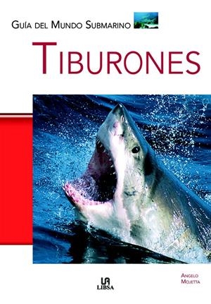 TIBURONES | 9788466212236 | MOJETTA, ANGELO | Galatea Llibres | Librería online de Reus, Tarragona | Comprar libros en catalán y castellano online