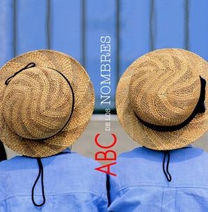 ABC DE LOS NOMBRES, EL | 9788466213752 | MELGAR VALERO, LUIS | Galatea Llibres | Librería online de Reus, Tarragona | Comprar libros en catalán y castellano online