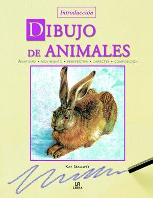 DIBUJO DE ANIMALES | 9788466212489 | GALLWEY, KAY | Galatea Llibres | Librería online de Reus, Tarragona | Comprar libros en catalán y castellano online