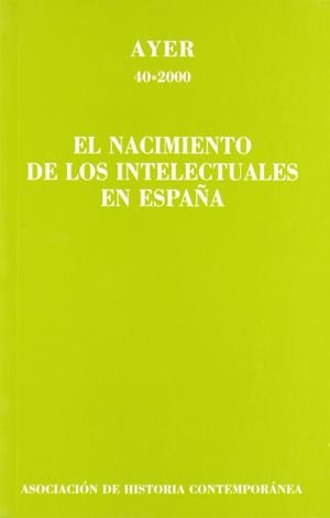 NACIMIENTO DE LOS INTELECTUALES EN ESPAÑA | 9788495379221 | AAVV | Galatea Llibres | Llibreria online de Reus, Tarragona | Comprar llibres en català i castellà online