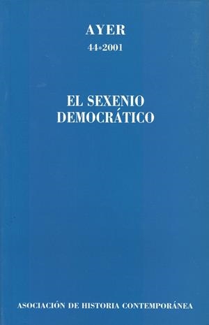 SEXENIO DEMOCRATICO, EL ( AYER 44-2001) | 9788495379405 | SERRANO GARCÍA, RAFAEL | Galatea Llibres | Llibreria online de Reus, Tarragona | Comprar llibres en català i castellà online