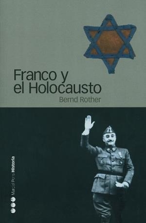 FRANCO Y EL HOLOCAUSTO | 9788496467057 | ROTHER, BERND | Galatea Llibres | Llibreria online de Reus, Tarragona | Comprar llibres en català i castellà online