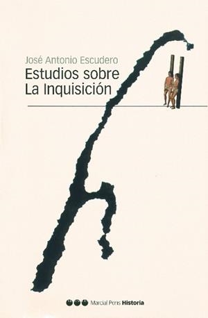 ESTUDIOS SOBRE LA INQUISICION | 9788496467071 | ESCUDERO, JOSE ANTONIO | Galatea Llibres | Librería online de Reus, Tarragona | Comprar libros en catalán y castellano online