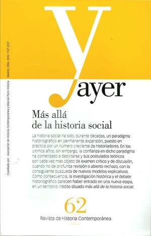 AYER 62. MAS ALLA DE LA HISTORIA SOCIAL | 9788496467323 | CABRERA, MIGUEL ÁNGEL | Galatea Llibres | Llibreria online de Reus, Tarragona | Comprar llibres en català i castellà online