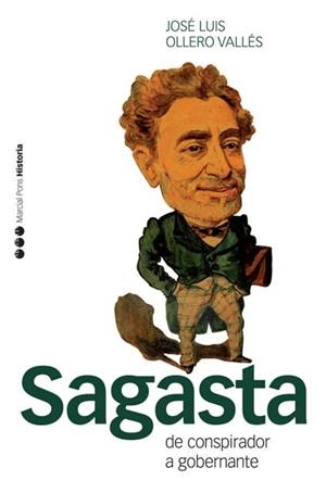 SAGASTA | 9788496467316 | OLLERO VALLES, JOSE LUIS | Galatea Llibres | Llibreria online de Reus, Tarragona | Comprar llibres en català i castellà online