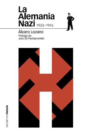 ALEMANIA NAZI 1933-1945, LA | 9788496467712 | LOZANO, ALVARO | Galatea Llibres | Llibreria online de Reus, Tarragona | Comprar llibres en català i castellà online