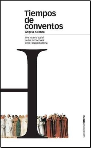 TIEMPO DE CONVENTOS | 9788496467736 | ATIENZA, ANGELA | Galatea Llibres | Librería online de Reus, Tarragona | Comprar libros en catalán y castellano online