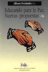 EDUCANDO PARA LA PAZ:NUEVAS PROPUESTAS | 9788433819079 | FERNANDEZ,ALFONSO | Galatea Llibres | Llibreria online de Reus, Tarragona | Comprar llibres en català i castellà online