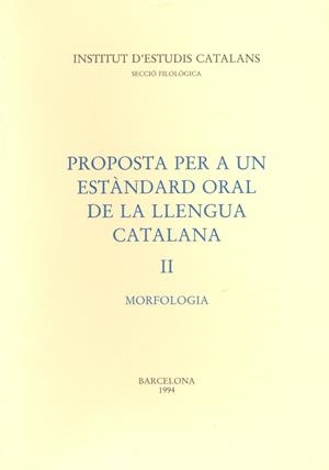 PROPOSTA PER A UN ESTANDAR ORAL DE LA LLENGUA    2 | 9788472832275 | Galatea Llibres | Librería online de Reus, Tarragona | Comprar libros en catalán y castellano online