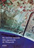 SISTEMES NATURALS DEELS AIGUAMOLLS DE L'EMPORDA.EL | 9788472832459 | Galatea Llibres | Librería online de Reus, Tarragona | Comprar libros en catalán y castellano online