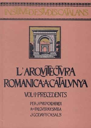 ARQUITECTURA ROMANICA A CATALUNYA (IV VOLUMS) | 9788472835900 | PUIG CADAFALCH,J. | Galatea Llibres | Librería online de Reus, Tarragona | Comprar libros en catalán y castellano online