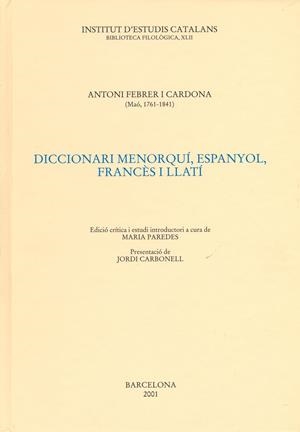 DICCIONARI MENORQUI, ESPANYOL, FRANCES I LLATI | 9788472835818 | FEBRER CARDONA, ANTONI | Galatea Llibres | Librería online de Reus, Tarragona | Comprar libros en catalán y castellano online