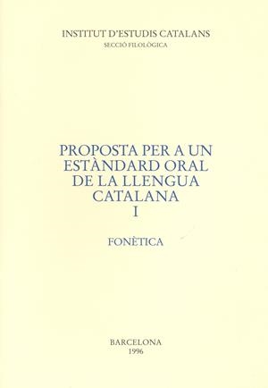 PROPOSTA PERA UN ESTANDARD ORAL DE LA LLENGUA CATALANA I FON | 9788472833197 | 1 | Galatea Llibres | Librería online de Reus, Tarragona | Comprar libros en catalán y castellano online