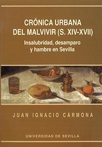 CRONICA URBANA DEL MALVIVIR (S. XIV-XVII) | 9788447205592 | CARMONA, JUAN IGNACIO | Galatea Llibres | Llibreria online de Reus, Tarragona | Comprar llibres en català i castellà online